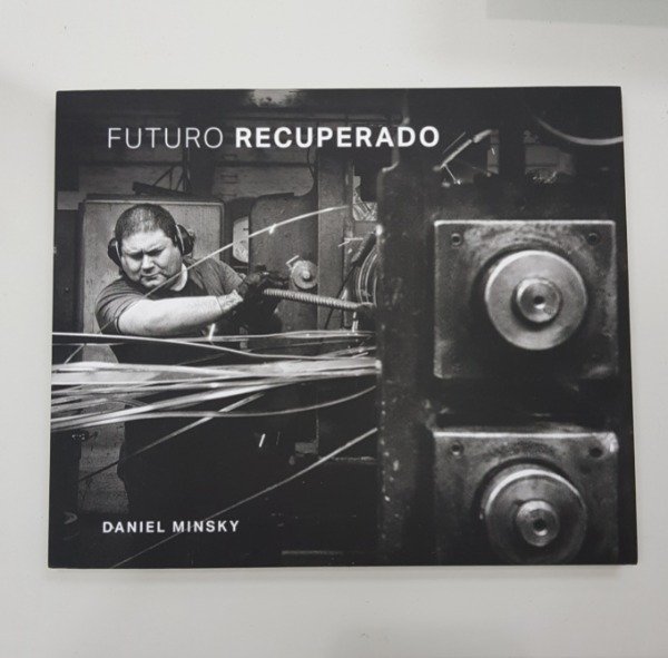 Futuro recuperado - Daniel Minsky